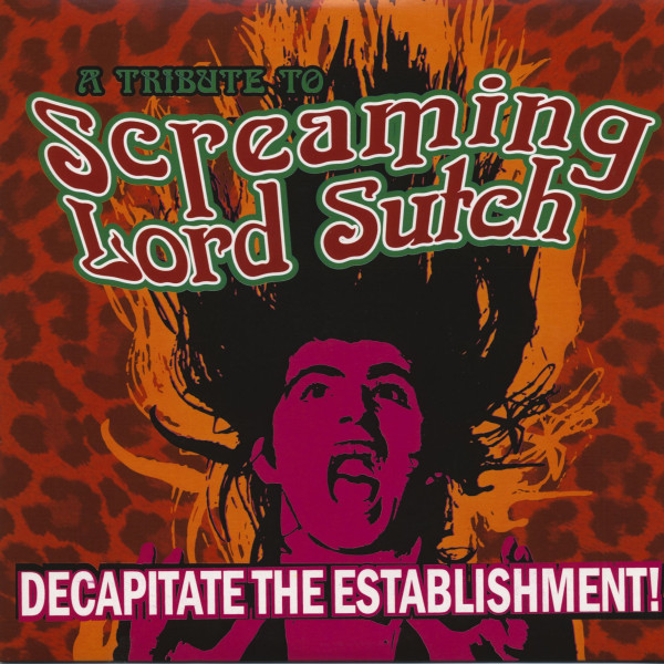 A Tribute To Screaming Lord Sutch - Decapitate The Establishment! (LP, 10inch colored Vinyl)