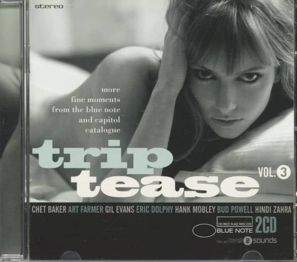 Trip Tease Vol. 3 - More Fine Moments From The Blue Note And Capitol Catalogue (2-CD) Trip Tease Vol. 3 - More Fine Moments From The Blue Note And Capitol Catalogue (2-CD)