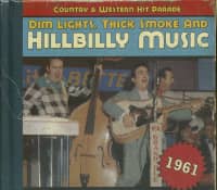 Preview: 1961 - Dim Lights, Thick Smoke And Hillbilly Music Preview: 1961 - Dim Lights, Thick Smoke And Hillbilly Music