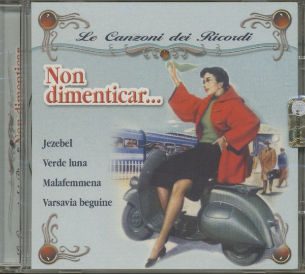 Non dimenticar - Le Canzoni Dei Ricordi (CD)
