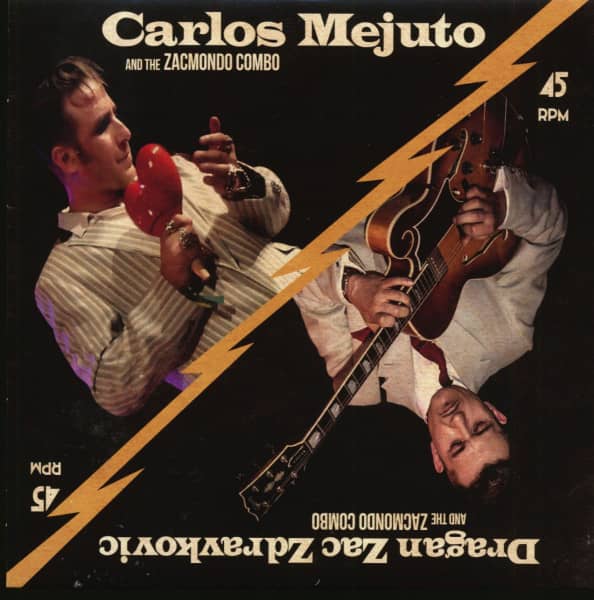 Dragan Zac Zdravkovic & The Zacmondo Combo feat. Carlos Mejuto (7inch, EP, 45rpm, PS)