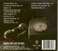Preview: Never Too Late To Call (CD) Preview: Never Too Late To Call (CD)