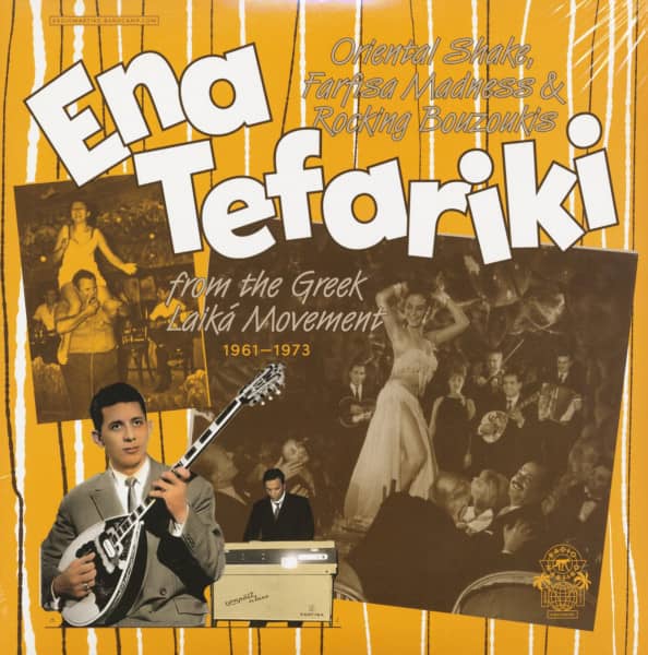 Ena Tefariki - From The Greek Laika Movement 1961 - 1973 (2-LP) Ena Tefariki - From The Greek Laika Movement 1961 - 1973 (2-LP)