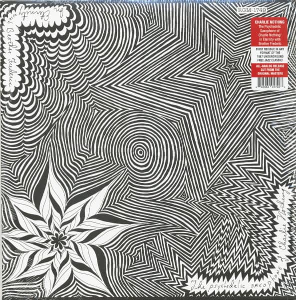 The Psychedelic Saxophone Of Charlie Nothing - In Eternity With Brother Frederic (LP)