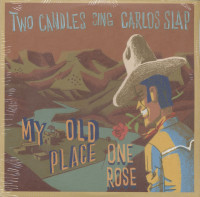 Preview: Two Candles Sing Carlos Slap (7inch, 45rpm) Preview: Two Candles Sing Carlos Slap (7inch, 45rpm)