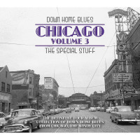 Preview: Down Home Blues: Chicago Volume 3: The Special Stuff (4-CD)Down Home Blues: Chicago Volume 3: The Special Stuff (4-CD) Preview: Down Home Blues: Chicago Volume 3: The Special Stuff (4-CD)Down Home Blues: Chicago Volume 3: The Special Stuff (4-CD)