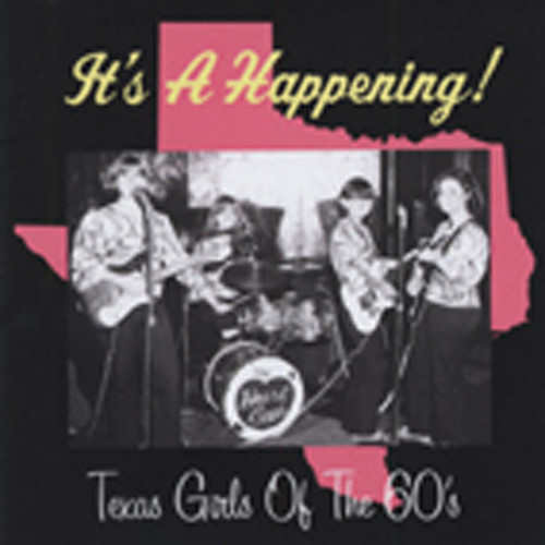 It's A Happening! Texas Girls Of 60s