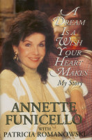 Preview: A Dream is a Wish Your Heart Makes - My Story by Annette Funicello Preview: A Dream is a Wish Your Heart Makes - My Story by Annette Funicello