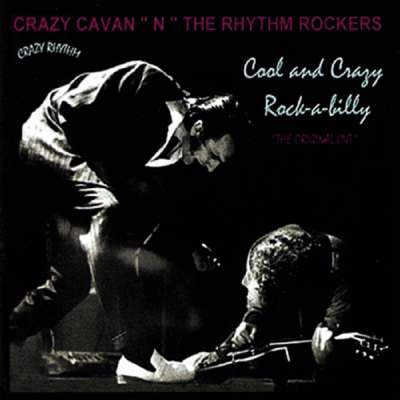 Crazy Cavan & The Rhythm Rockers CD: Cool And Crazy Rockabilly (CD