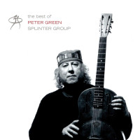 Preview: The Best Of Peter Green Splinter Group (2-LP) Preview: The Best Of Peter Green Splinter Group (2-LP)