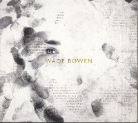 Preview: Wade Bowen Preview: Wade Bowen