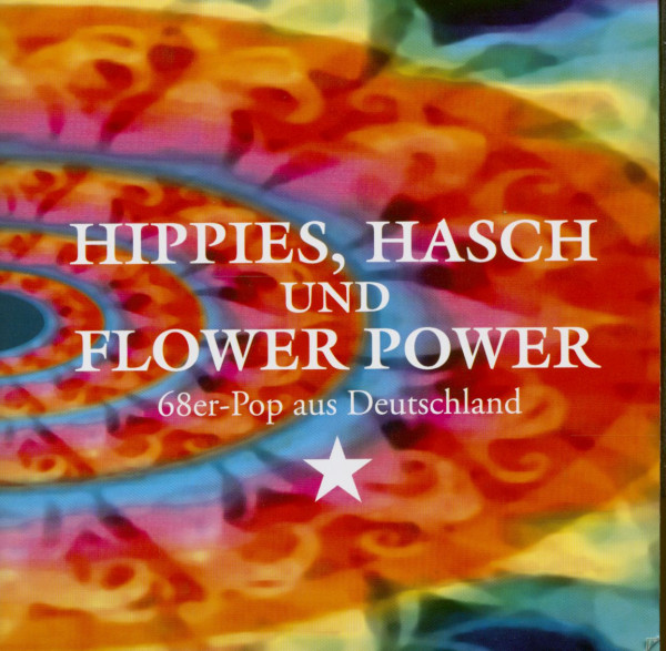 Hippies, Hasch und Flower Power (CD)
