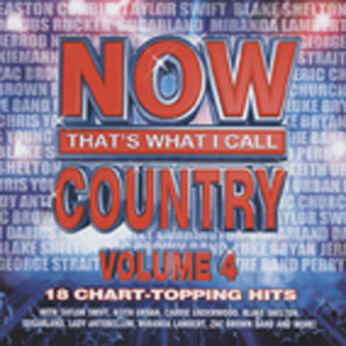 Vol.4, Now That's What I Call Country (US) Vol.4, Now That's What I Call Country (US)