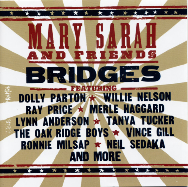 Bridges - Mary Sarah & Friends Bridges - Mary Sarah & Friends