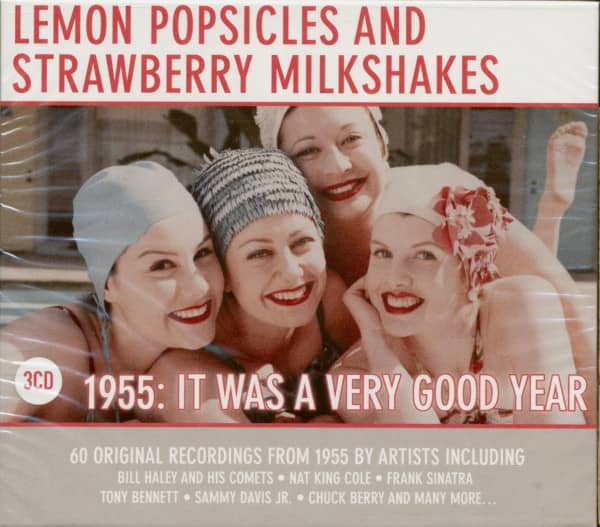 Lemon Popsicles And Strawberry Milkshakes - 1955 It Was A Very Good Year (3-CD) Lemon Popsicles And Strawberry Milkshakes - 1955 It Was A Very Good Year (3-CD)