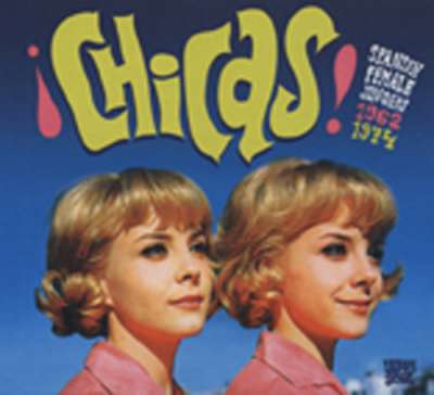 Various CD: Chicas - Spanish Female Singers 1962-74 - Bear Family