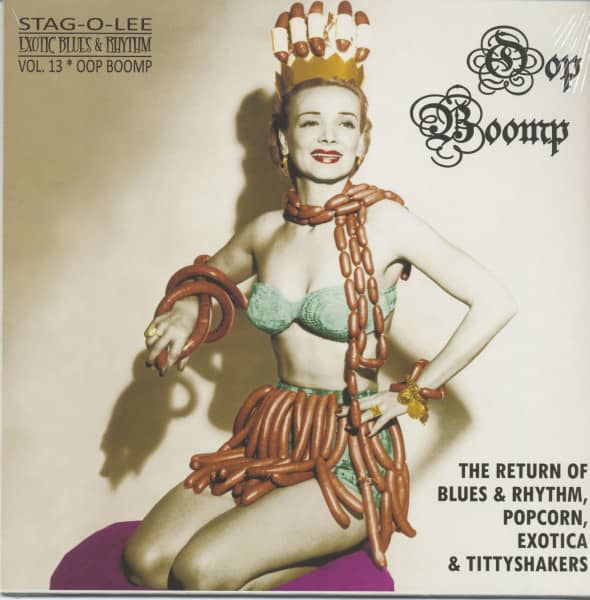 Exotic Blues & Rhythm Vol.13 - Oop Boomp - The Return Of Blues & Rhytm, Popcorn, Exotica & Tittyshakers (LP, 10inch) Exotic Blues & Rhythm Vol.13 - Oop Boomp - The Return Of Blues & Rhytm, Popcorn, Exotica & Tittyshakers (LP, 10inch)