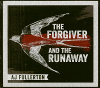 Preview: The Forgiver And The Runaway (CD) Preview: The Forgiver And The Runaway (CD)