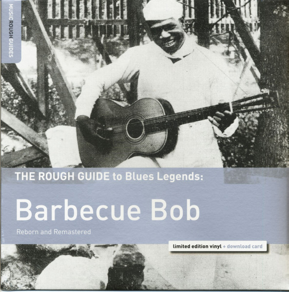 The Rough Guide To Blues Legends - Barbecue Bob (LP, Ltd.)