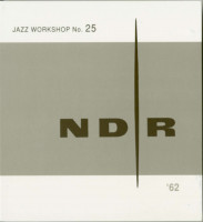 Preview: NDR Jazz Workshop No.25 (2-CD) Preview: NDR Jazz Workshop No.25 (2-CD)