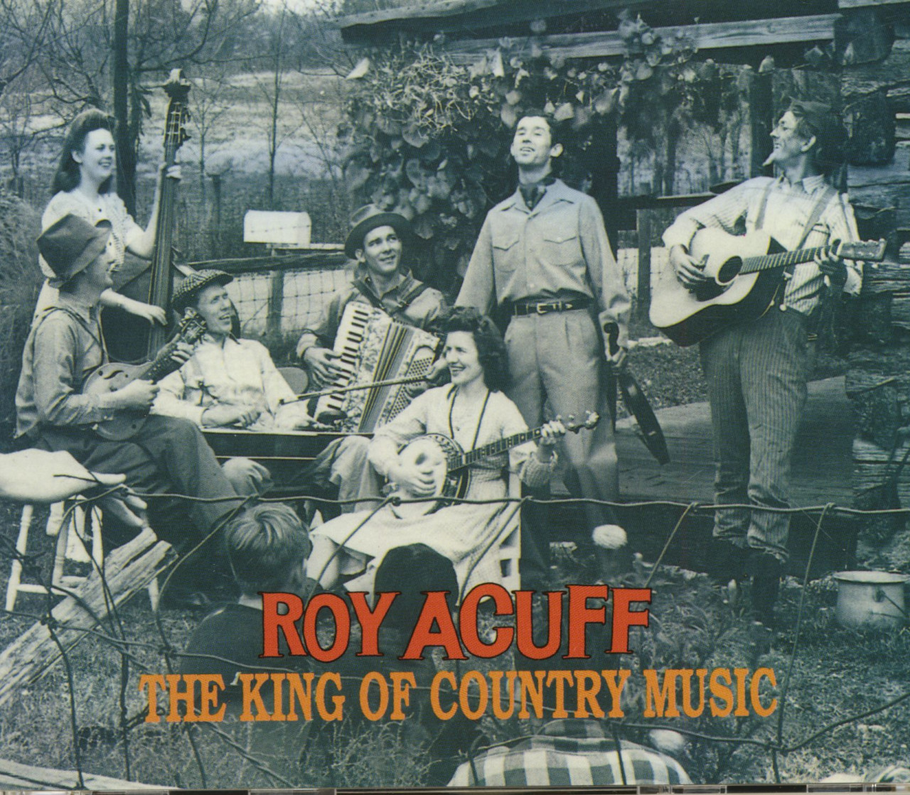 Roy Acuff CD: The King Of Country Music (2-CD) - Bear Family Records