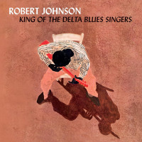 Preview: King Of The Delta Blues Singers (LP, Colored Vinyl, Ltd.) Preview: King Of The Delta Blues Singers (LP, Colored Vinyl, Ltd.)