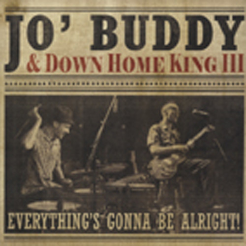 Everything's Gonna Be Alright! Everything's Gonna Be Alright!