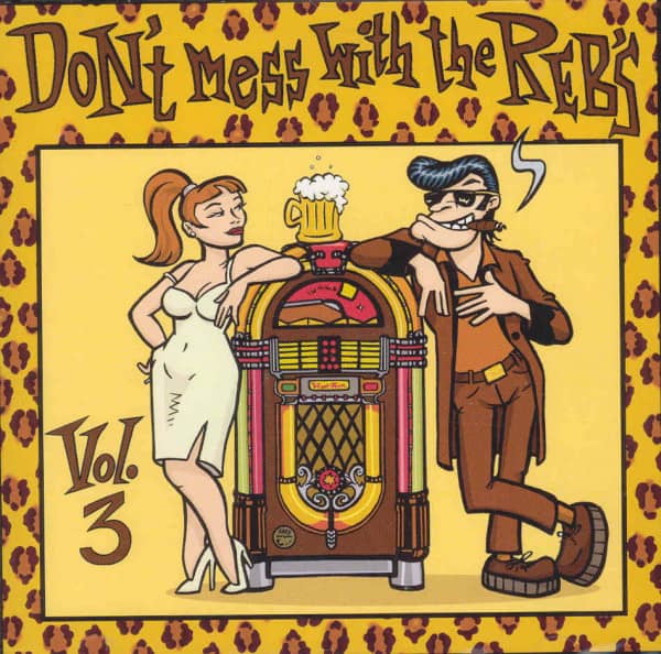 Don't Mess With The Rebs Vol.3 (CD)
