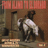 Preview: From Alamo To El Dorado - Great Western, Movie & TV Soundtracks (CD) Preview: From Alamo To El Dorado - Great Western, Movie & TV Soundtracks (CD)