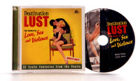 Preview: Destination Lust - Songs of Love, Sex And Violence (3-CD) Preview: Destination Lust - Songs of Love, Sex And Violence (3-CD)