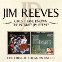 Preview: Girls I Have Known - The Intimate Jim Reeves (CD) Preview: Girls I Have Known - The Intimate Jim Reeves (CD)