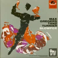 Preview: Max Gregers Tanz Turnier - Slowfox (7inch, 45rpm, EP, PS) Preview: Max Gregers Tanz Turnier - Slowfox (7inch, 45rpm, EP, PS)