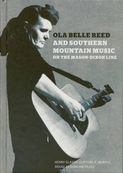 Ola Belle Reed and Southern Mountain Music on the Mason-Dixon (2-CD - 1-Book)