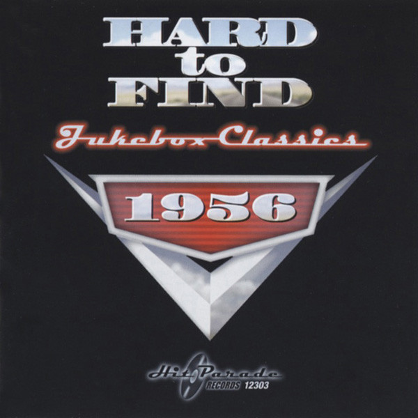 Hard To Find Jukebox Classics 1956 (CD)