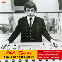 Preview: Phil's Spectre - A Wall Of Soundalikes (LP) Preview: Phil's Spectre - A Wall Of Soundalikes (LP)
