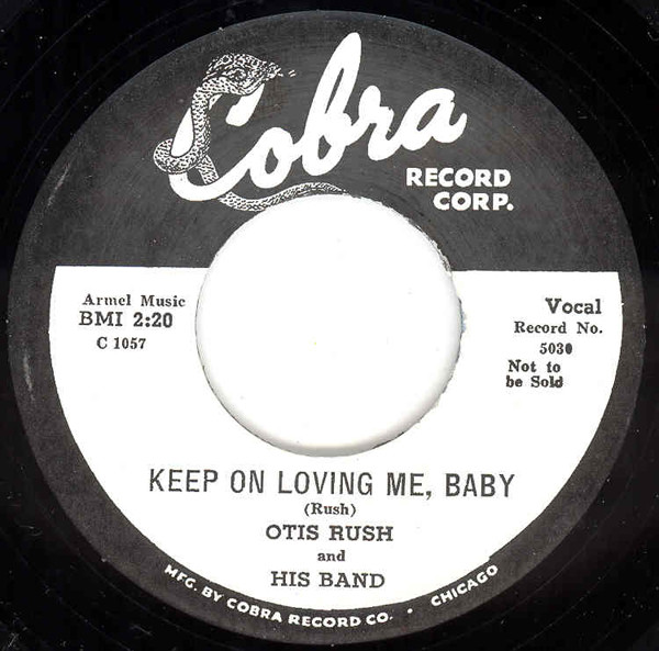 Otis Rush 7inch Keep On Loving Me Baby Double Trouble Bear Family Records otis rush keep on loving me baby double trouble