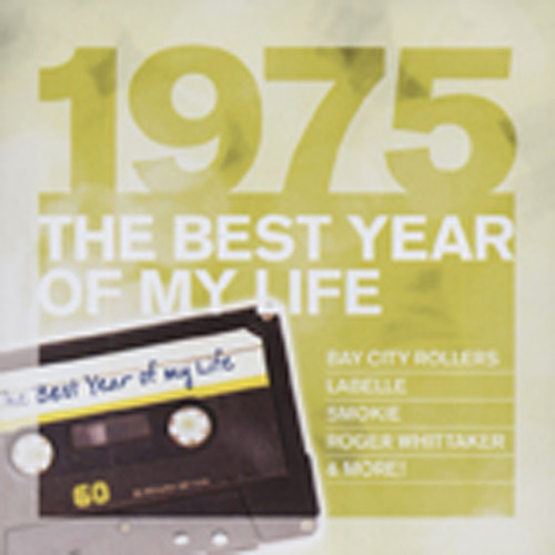 1975 The Best Year Of My Life