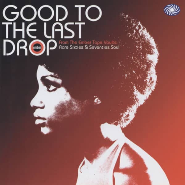 Good To The Last Drop - Ember Soul