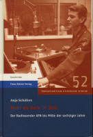 Preview: Mehr als Rock 'n' Roll: Der Radiosender AFN bis Mitte der sechziger Jahre Preview: Mehr als Rock 'n' Roll: Der Radiosender AFN bis Mitte der sechziger Jahre