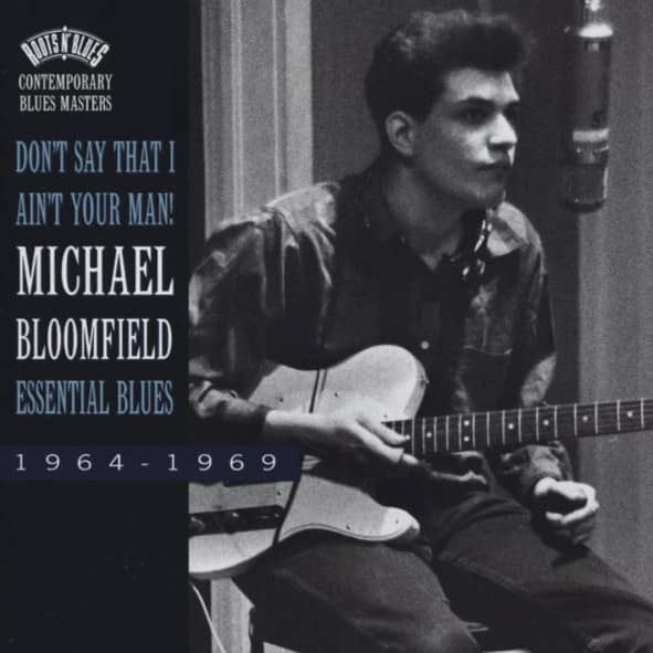Don't Say I Ain't Your Man! - Essential Blues Don't Say I Ain't Your Man! - Essential Blues