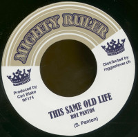 Preview: Roy Panton - This Same Old Life / Blake Tone All Stars - Same Version (7inch, 45rpm, BC) Preview: Roy Panton - This Same Old Life / Blake Tone All Stars - Same Version (7inch, 45rpm, BC)