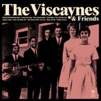 Preview: The Viscaynes & Friends (LP) Preview: The Viscaynes & Friends (LP)