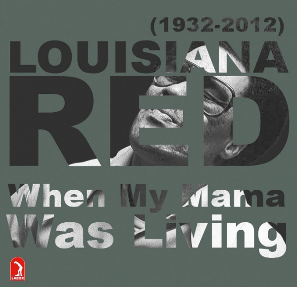 When My Mama Was Living When My Mama Was Living