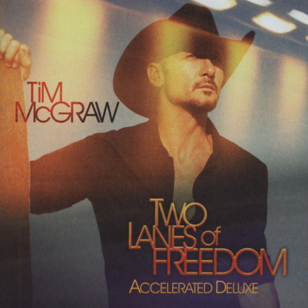 Two Lanes Of Freedom (Deluxe Edition)