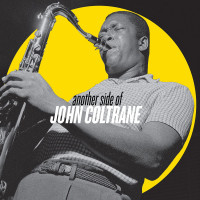 Preview: Another Side Of John Coltrane (2-LP) Preview: Another Side Of John Coltrane (2-LP)