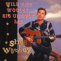 Preview: Wild And Wooley, Big Unruly Me Preview: Wild And Wooley, Big Unruly Me