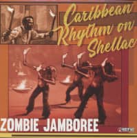 Preview: Zombie Jamboree - Caribbean Rhythm On Shellac (LP) Preview: Zombie Jamboree - Caribbean Rhythm On Shellac (LP)
