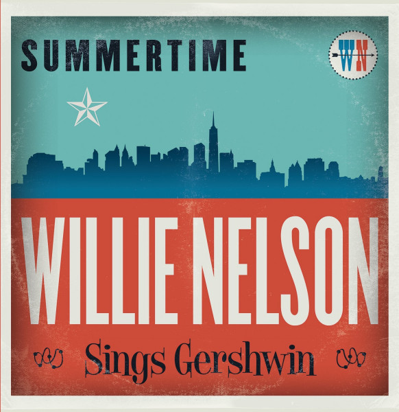 Summertime: Willie Nelson Sings Gershwin (LP) Summertime: Willie Nelson Sings Gershwin (LP)