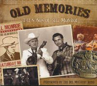 Preview: Old Memories - The Songs Of Bill Monroe (CD) Preview: Old Memories - The Songs Of Bill Monroe (CD)