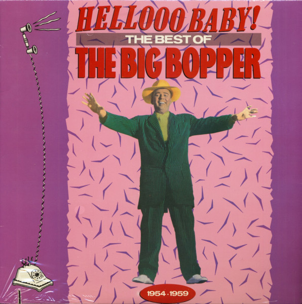 Hellooo Baby - The Best Of The Big Bopper (LP) Hellooo Baby - The Best Of The Big Bopper (LP)